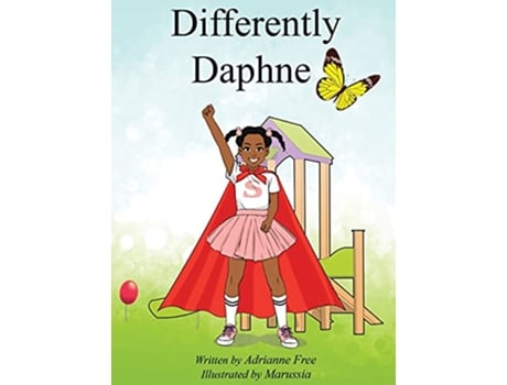 Livro Differently Daphne Empowering Children with Erbs Palsy de Adrianne Free (Inglês - Capa Dura)