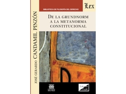 Livro De La Grundnorm A La Meta Norma Constitucional de José G Candamil Pinzón (Português)
