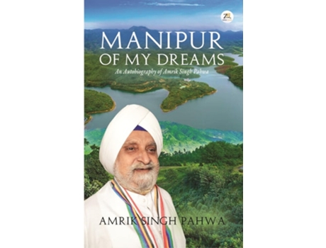 Livro Manipur of My Dreams de Amrik Singh Pahwa (Inglês)