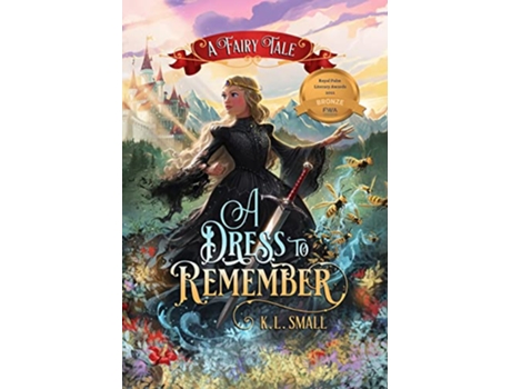 Livro A Dress To Remember A Fairy Tale de K L Small (Inglês)