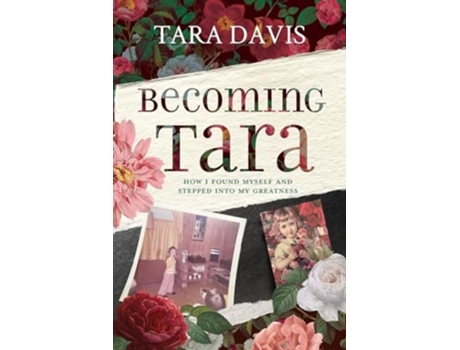 Livro Becoming Tara How I Found Myself and Stepped Into My Greatness de Tara Davis (Inglês)