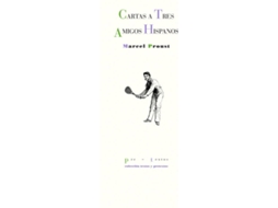 Livro Cartas a tres amigos hispanos de Marcel Proust