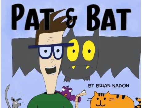 Livro Pat Amp Bat De Brian Nadon (inglês)