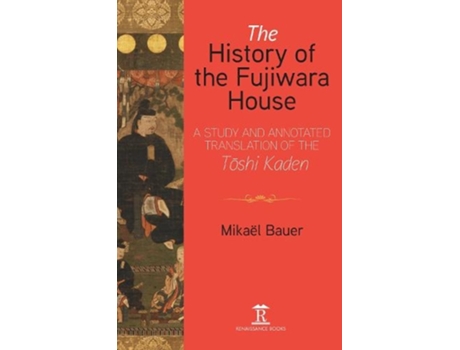 Livro the history of the fujiwara house de mikael bauer (inglês)