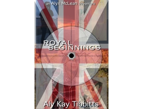 Livro Royal Beginnings De Aly Kay Tibbitts (inglês)