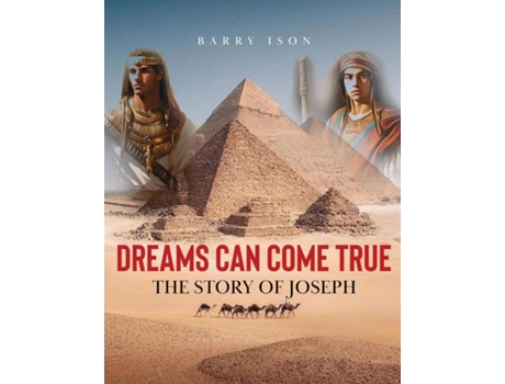 Livro Dreams Can Come True The Story of Joseph de Barry Ison (Inglês)