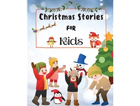 Livro Christmas Stories for Kids Fun and Short Christmas Stories for Children and Toddlers de Simba Mavis (Inglês)