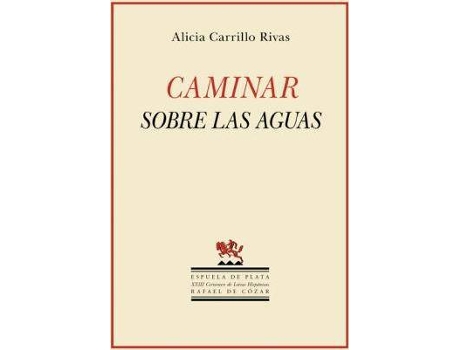 Livro Caminar sobre las aguas de Alicia Carrillo Rivas (Espanhol)
