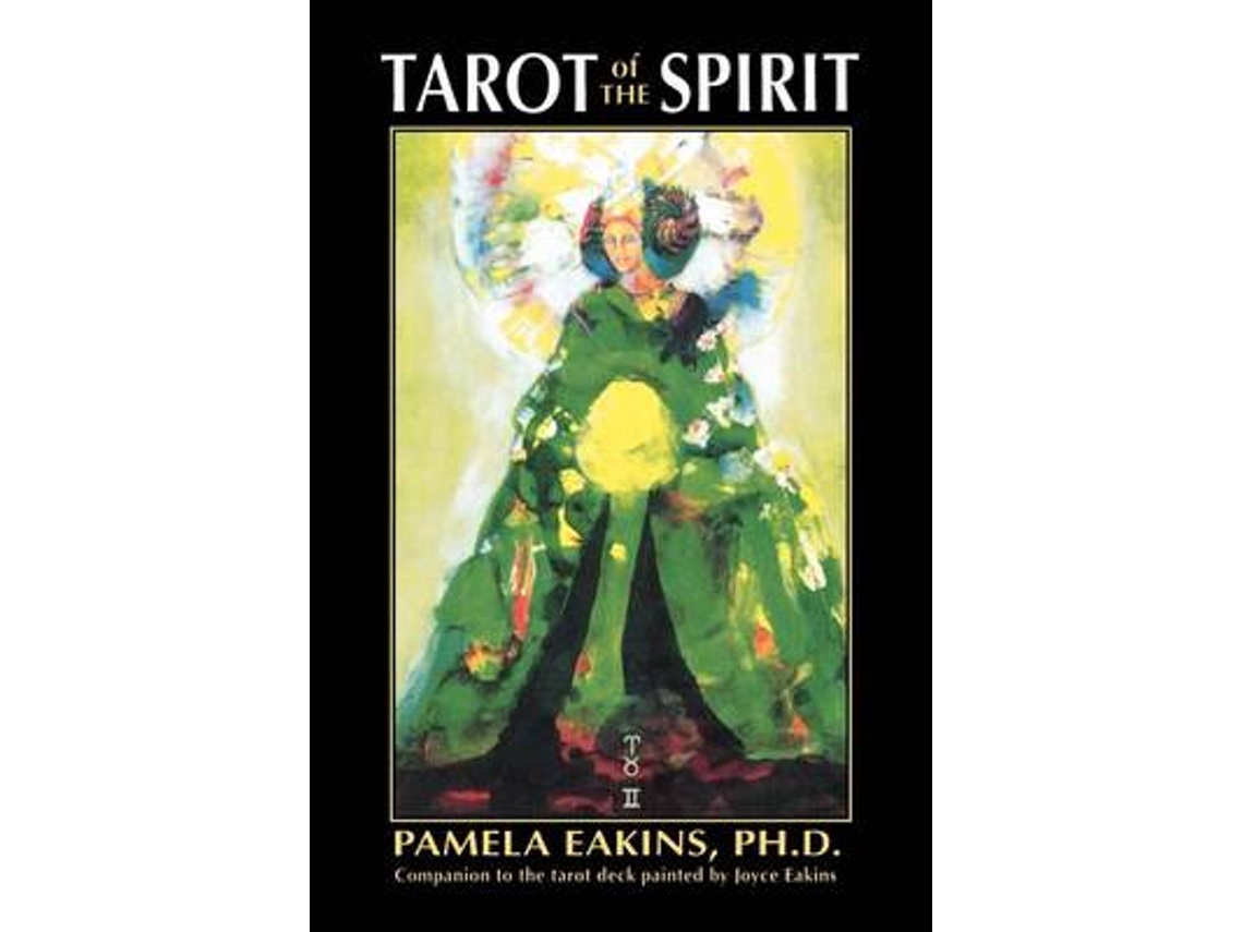 Livro Tarot of the Spirit de Pamela Eakins (Inglês)