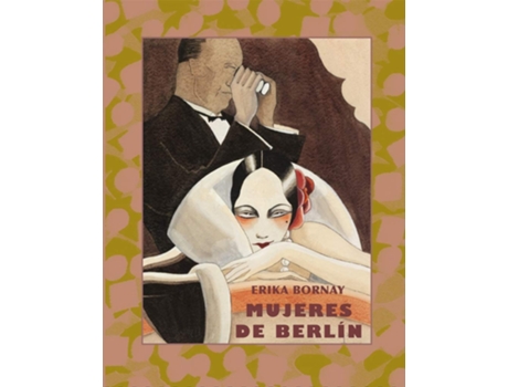 Livro Mujeres De Berlõn de Erika Bornay (Espanhol)