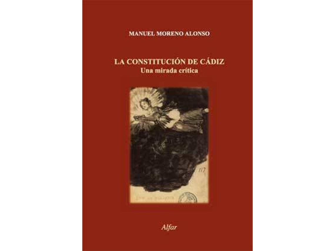 Livro La Constitucion De Cadiz: Una Mirada Critica de Manuel Moreno Alonso (Espanhol)