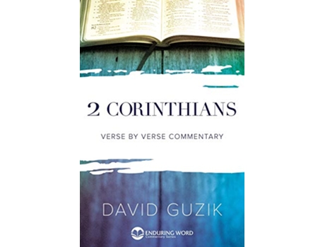 Livro 2 Corinthians Commentary de David Guzik (Inglês)