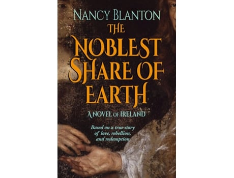 Livro The Noblest Share of Earth de Nancy E Blanton (Inglês)