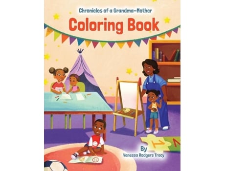 Livro Chronicles Of A Grandma-mother Coloring Book De Vanessa Rodgers Tracy (inglês)