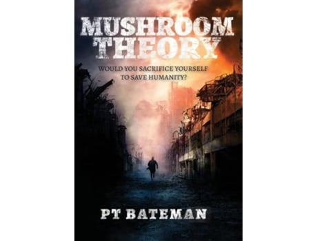 Livro Mushroom Theory de Pt Bateman (Inglês - Capa Dura)