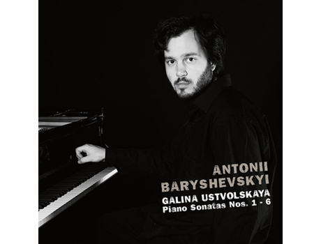 CD Antonii Baryshevskyi - Galina Ustvolskaya