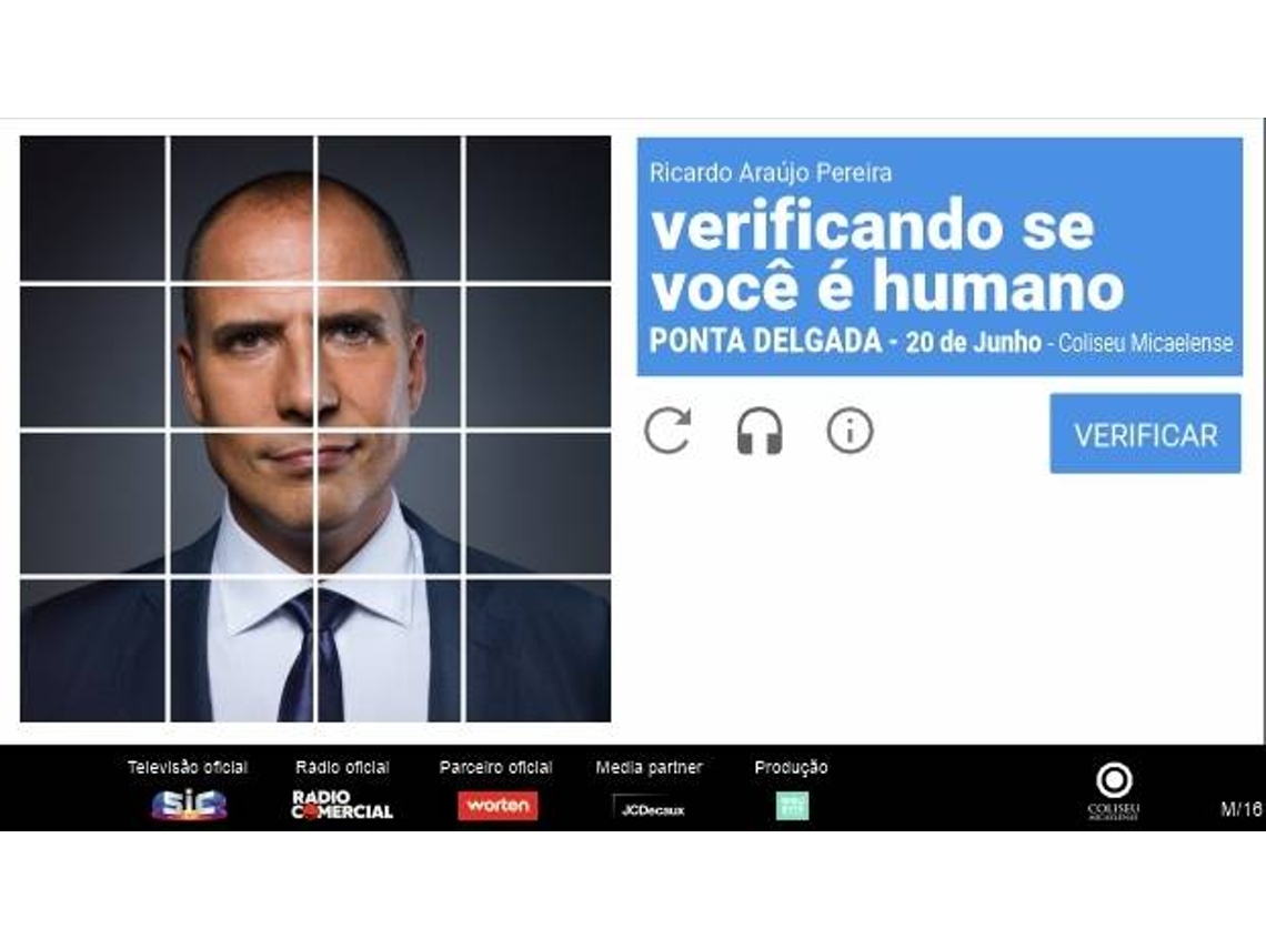 Bilhete VERIFICANDO SE VOCÊ É HUMANO RICARDO ARAUJO PEREIRA|AÇORES