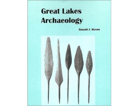 Livro Great Lakes Archaeology de Ronald J Mason (Inglês)