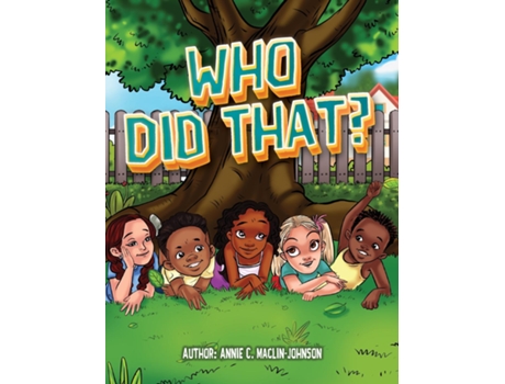 Livro Who Did That? de Annie C Maclin-Johnson (Inglês)