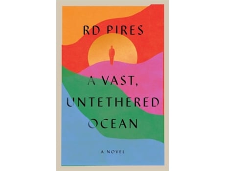 Livro A Vast, Untethered Ocean De Rd Pires (inglês)