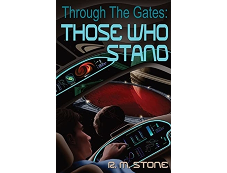 Livro Through the Gates Those Who Stand de Randy M Stone (Inglês)