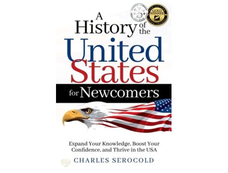 Livro A History of the United States for Newcomers de Charles Serocold (Inglês)