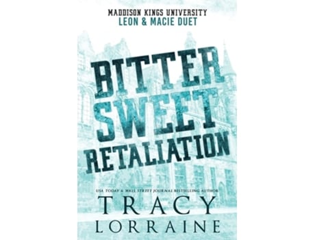 Livro Bitter Sweet Retaliation Leon amp Macie Duet de Tracy Lorraine (Inglês)