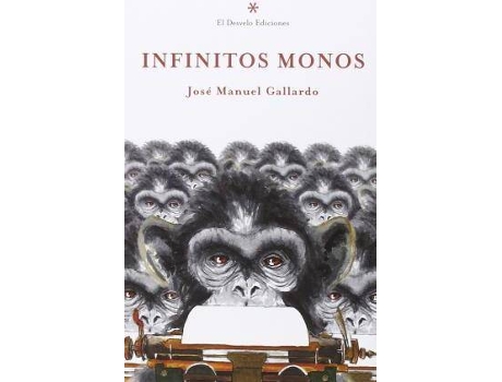 Livro Infinitos Monos de José Manuel Gallego Parga Ángela García Ruiz (Espanhol)