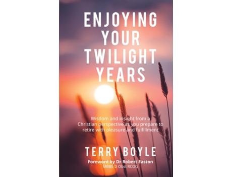Livro Enjoying your twilight years de Terry John Boyle (Inglês)