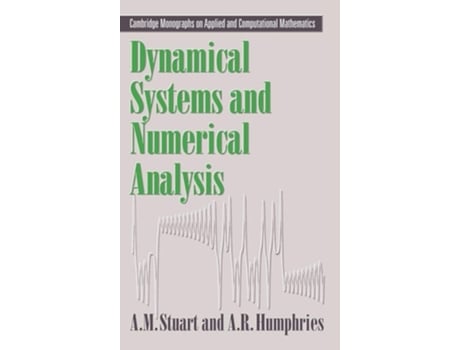 Livro Dynamical Systems and Numerical Analysis de Andrew Stuart, A. R. Humphries (Inglês)
