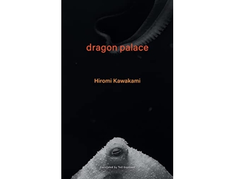 Livro Dragon Palace de Hiromi Kawakami (Inglês - Capa Dura)