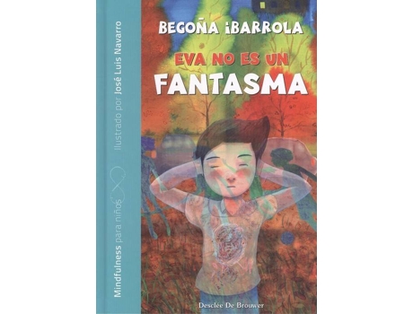 Livro Eva No Es Un Fantasma de Ibarrola López De Davalillo, Begoña