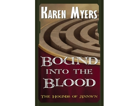 Livro Bound Into The Blood A Virginian In Elfland De Karen Myers (inglês)