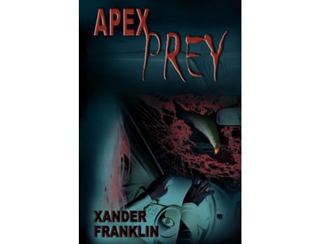 Livro Apex Prey de Xander Franklin (Inglês)