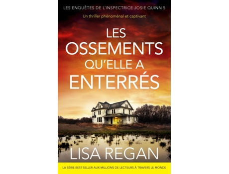 Livro Les Ossements quelle a enterrés Un thriller phénoménal et captivant de Lisa Regan (Inglês)
