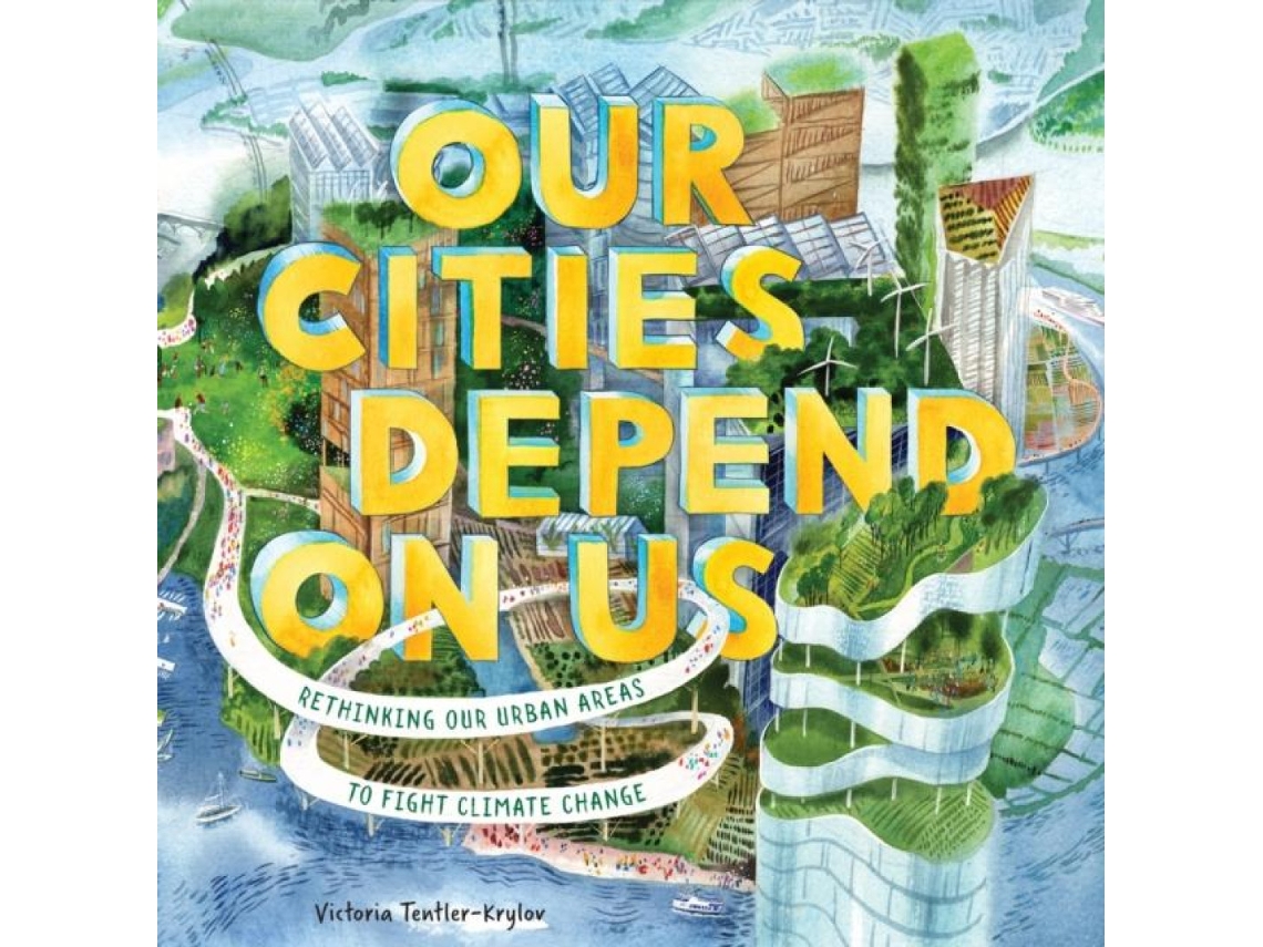 Livro Our Cities Depend on Us de Victoria Tentler-Krylov (Inglês)