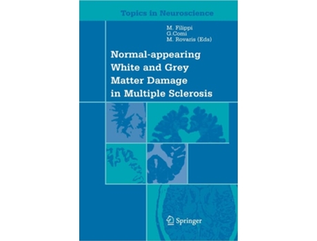 Livro Normal-appearing White And Grey Matter Damage In Multiple Sclerosis De Massimo Filippi E Giancarlo Comi (inglês - Capa Dura)