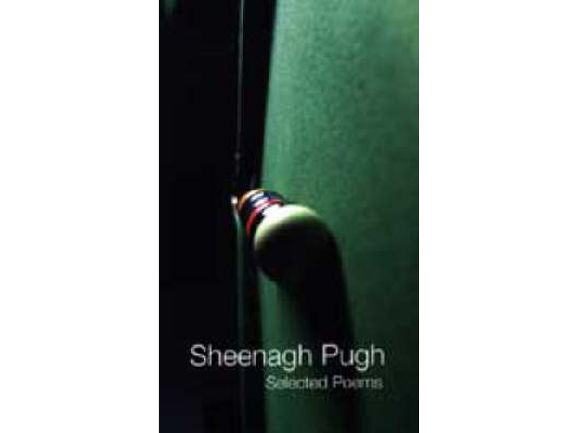 Livro Selected Poems de Sheenagh Pugh (Inglês)