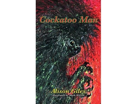 Livro Cockatoo Man de Alison Giles (Inglês)