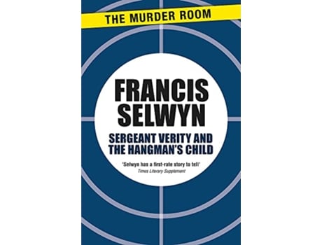 Livro Sergeant Verity and the Hangmans Child de Francis Selwyn (Inglês)