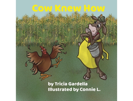 Livro Cow Knew How de Tricia Gardella (Inglês)