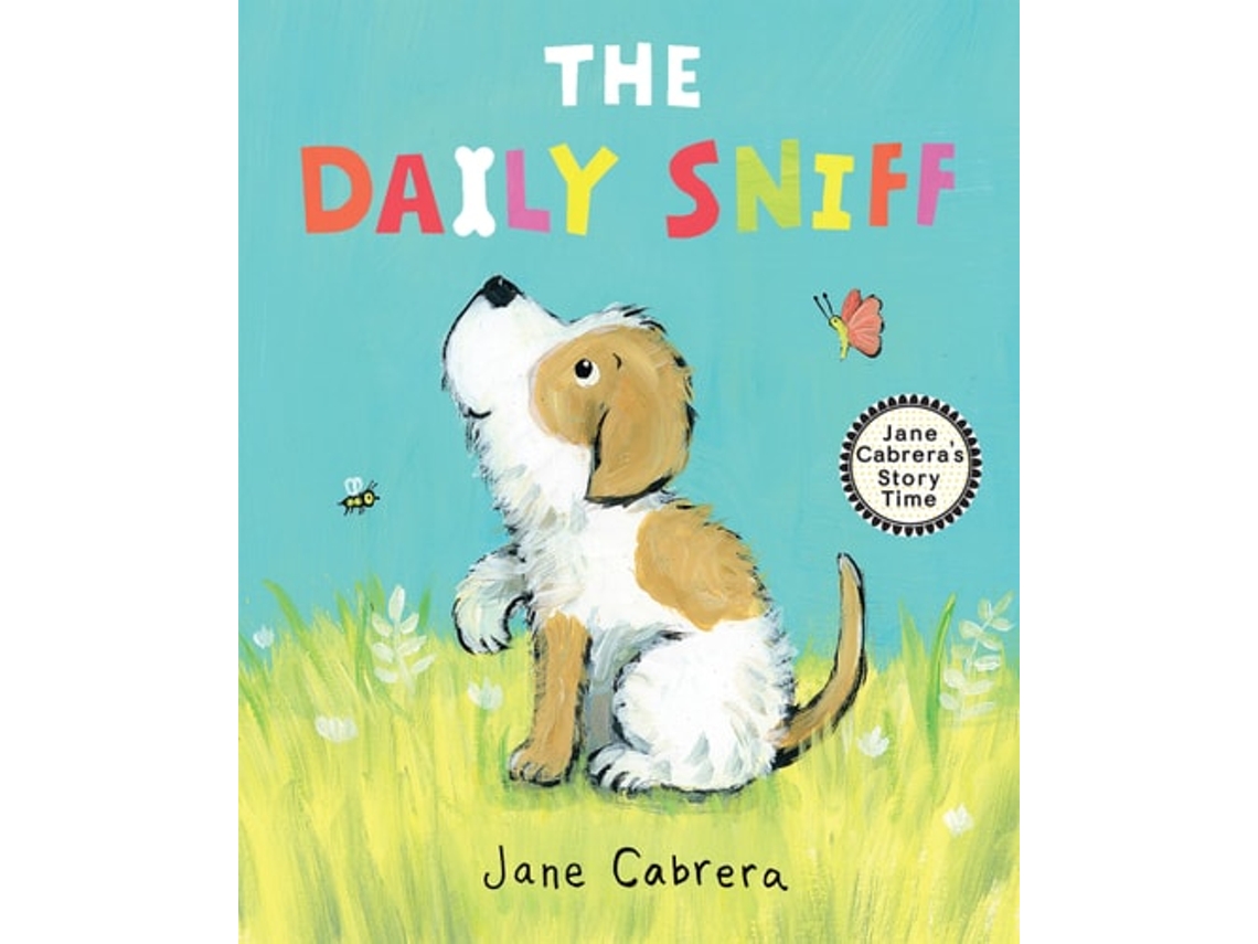 Livro The Daily Sniff de Jane Cabrera (Inglês)
