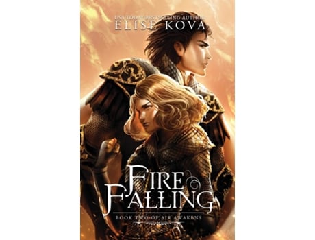 Livro Fire Falling De Elise Kova (inglês)