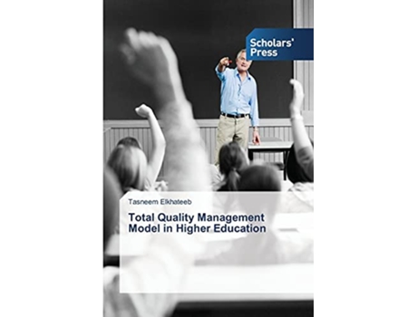 Livro Total Quality Management Model in Higher Education de Tasneem Elkhateeb (Inglês)