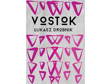 Livro Vostok de Lukasz Drobnik (Inglês)