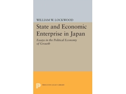 Livro State And Economic Enterprise In Japan De William Wirt Lockwood (inglês)