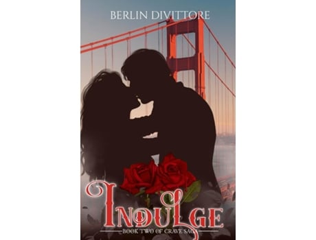 Livro Indulge Book Two of Crave Saga de Berlin DiVittore (Inglês)