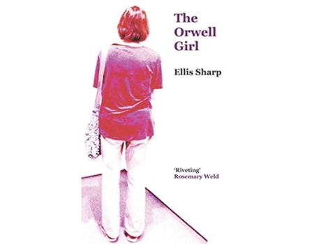 Livro The Orwell Girl de Ellis Sharp (Inglês)