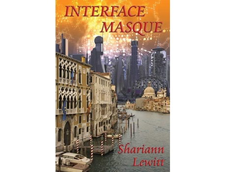 Livro Interface Masque de Shariann Lewitt (Inglês)
