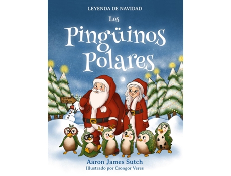 Livro Leyenda de Navidad Los pingüinos polares de Aaron James Sutch (Inglês)
